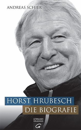 Andreas Schier: Horst Hrubesch. Die Biografie