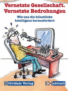 Vernetzte Gesellschaft. Vernetzte Bedrohungen.
